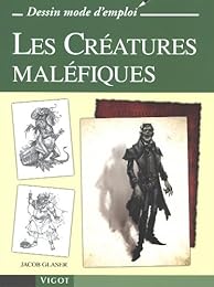 Les  créatures maléfiques