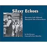 Silent Echoes: Discovering Early Hollywood Through the Films of Buster Keaton