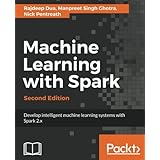 Machine Learning with Spark - Second Edition
