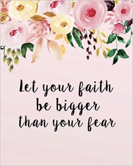 faith is greater than fear verse