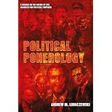 Political Ponerology: A Science on the Nature of Evil Adjusted for Political Purposes