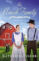 An Amish Family: Four Stories