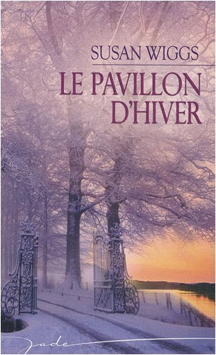 Le  pavillon d'hiver