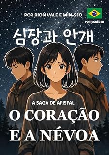 Livro O Coração e a Névoa: CEN (A SAGA DE ARISFAL)