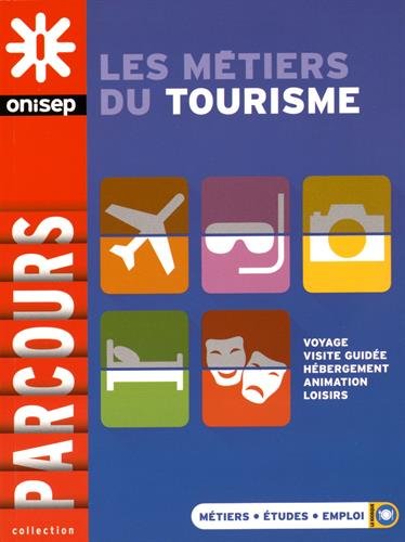 Les  métiers du tourisme