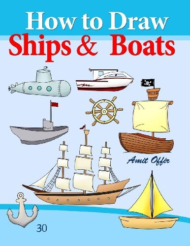 How to Draw Ships and Boats: Drawing Books for Beginners (How to Draw Comics)