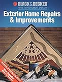 Exterior Home Repairs & Improvements (Black & Decker Home Improvement Library) by 