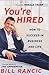 You're Hired - Book by Bill Rancic