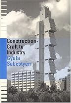 Construction - Craft to Industry