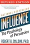 influence: The Psychology of Persuasion-