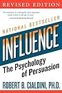 influence: The Psychology of Persuasion-