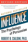 Influence: The Psychology of Persuasion, Revised Edition