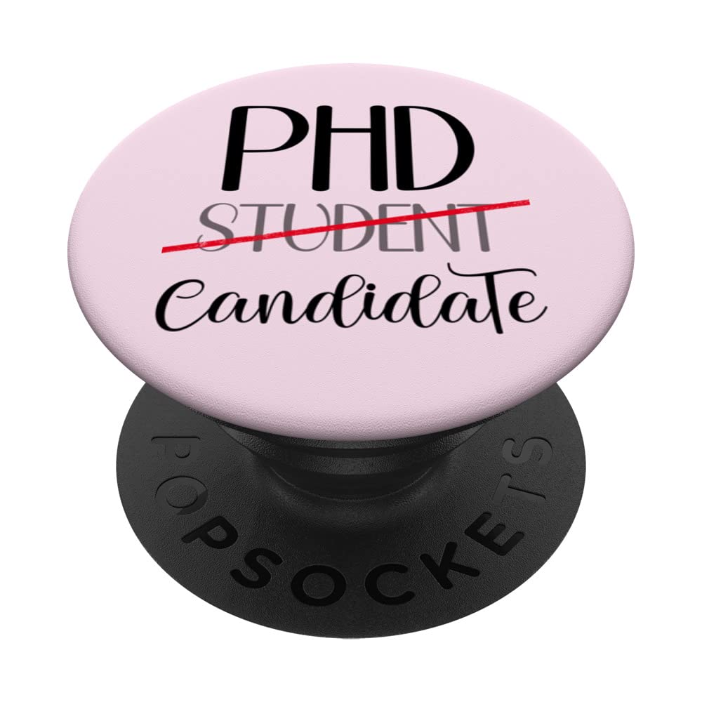 PhD Student PhD Candidate Funny Doctorate Women Grad School PopSockets Swappable PopGrip