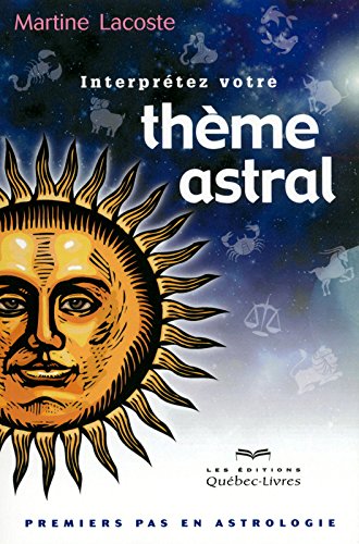 Interprétez votre thème astral