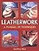 Leatherwork: A Manual of Techniques - Book by Geoffrey West