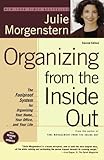 Organizing from the Inside Out, Second Edition: The Foolproof System For Organizing Your Home, Your Office and Your Life