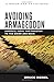 Avoiding Armageddon: America, India, and Pakistan to the Brink and Back (Brookings FOCUS Book)