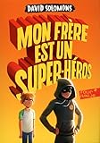 Mon frère est un super-héros (Folio Junior t. 1795) (French Edition) by 