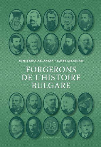 Forgerons de l'histoire bulgare