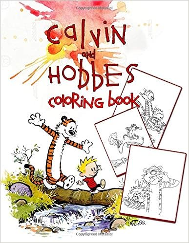 Calvin and Hobbes Coloring Book: Exclusive Images Inspired by Calvin and Hobbes Comic Strip (Unofficial)