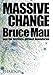 Massive Change - Book by Bruce Mau