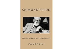 Psicopatologia de la Vida Cotidiana (Spanish Edition)