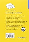 Image de La ville qui rend foot (French Edition)