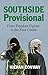 Southside Provisional: From Freedom Fighter to the Four Courts