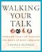 Walking Your Talk: Changing Your Life Through the Magic of Body Language by Lavinia Plonka