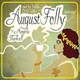 August Folly