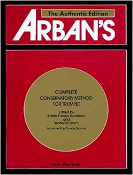 Amazon Com Carl Fischer Arbans Complete Method Trumpet 0798408000103 Books