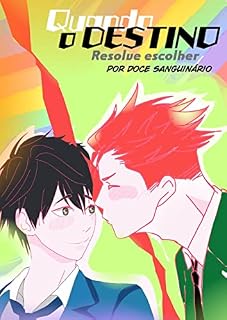 Livro Quando o destino: Resolve escolher