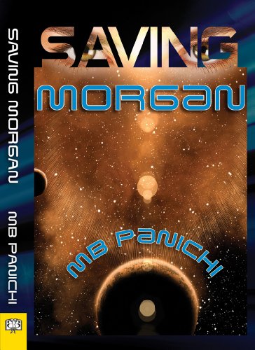 Saving Morgan by MB Panichi
