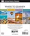 Where to Go When the World's Best Destinations (Dk Eyewitness Travel Guide)
