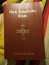 Saint Joseph Giant Type Edition of the New American Bible Translated From the Original Languages with Critical Use of All the Ancient Sources (1986) Blessed by John Paul II on August 15 1993