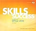 Skills for Success with Microsoft Office 2010, Vol. 1