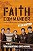 Faith Commander Teen Edition: Living Five Values from the Parables of Jesus