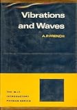 Vibrations and Waves, French, A. P., 0393099245