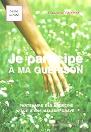 Je participe à ma guérison