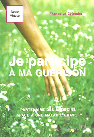 Je participe à ma guérison