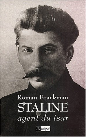 Staline Agent Du Tsar Histoire Brackman Roman Messadie Gerald 9782841874620 Amazon Com Books