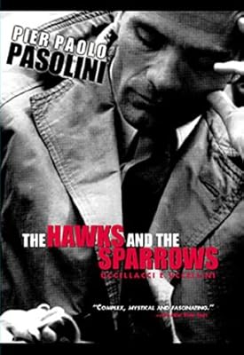 The Hawks and the Sparrows (Uccellacci e Uccellini)