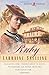 Ruby (Dakotah Treasures #1) by Lauraine Snelling