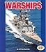 Warships (Pull Ahead Books ― Mighty Movers)