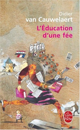L' éducation d'une fée: roman