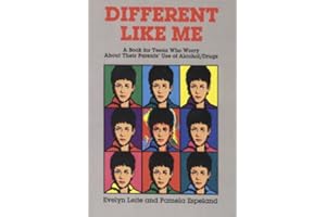 Different Like Me: A Book for Teens Who Worry about Their Parent's Use of Alcohol/Drugs
