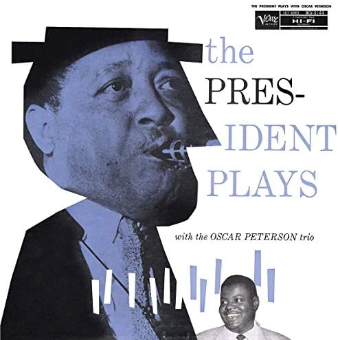 The President Plays With The Oscar Peterson Trio