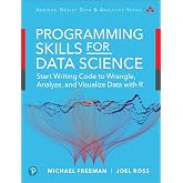 Data Science Foundations Tools and Techniques: Core Skills for Quantitative Analysis with R and Git (Addison-Wesley Data &amp; Analytics Series)