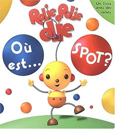 Où est Spot ?