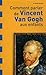Comment parler de Vincent Van Gogh aux enfants ? (French Edition) by 